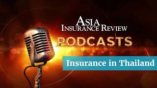 Podcast - Insurance in Thailand